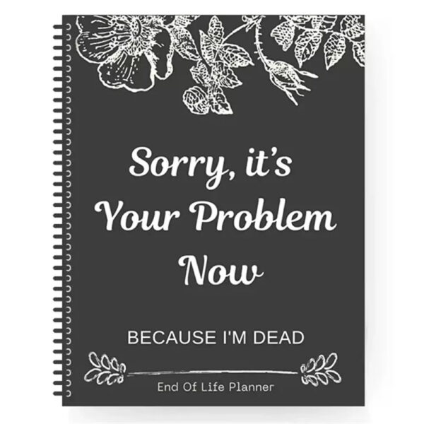 End of Life Planner – Organize Your Affairs with Ease (143 Pages)