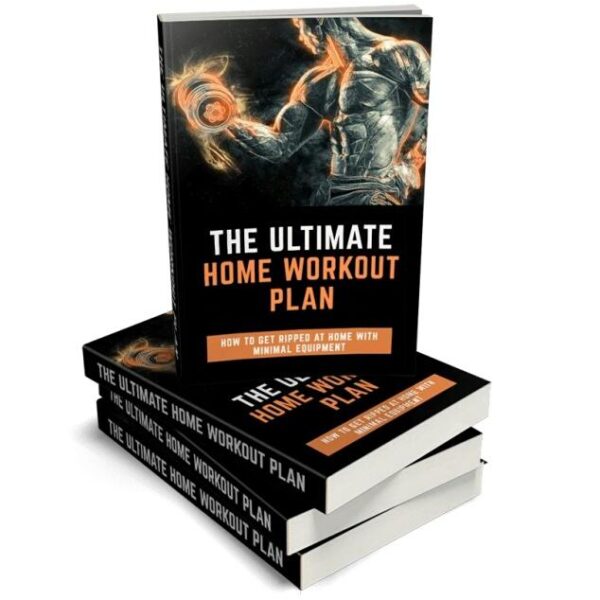 The Ultimate Home Workout Plan Ebook